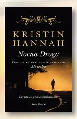 Książka Nocna droga Kristin Hannah Świat Książki promocja w Biedronka