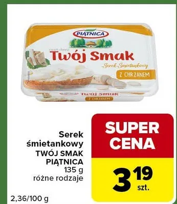 Serek śmietankowy różne rodzaje promocja w Carrefour Express