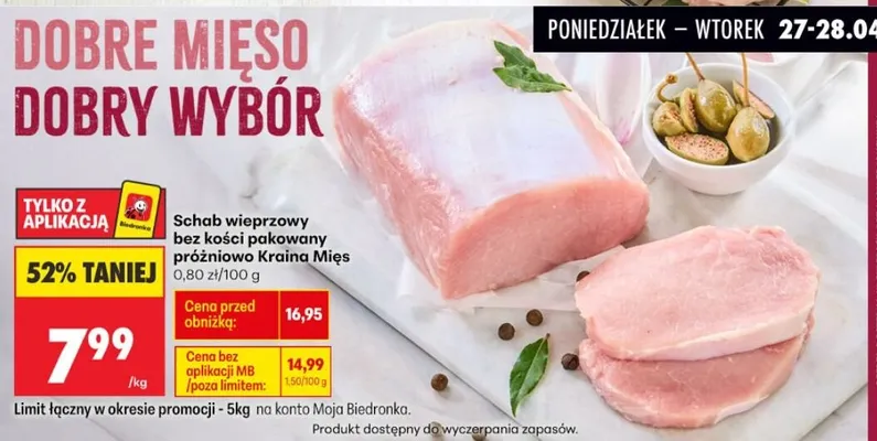 Schab wieprzowy bez kości pakowany próżniowo Kraina Mięs promocja w Biedronka