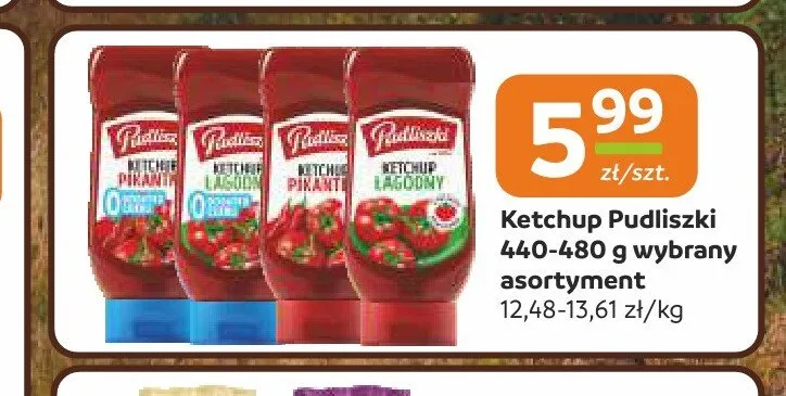 Ketchup Pudliszki łagodny promocja w Społem Częstochowa