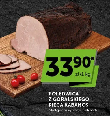 Polędwica z góralskiego pieca Kabanos promocja w ABC