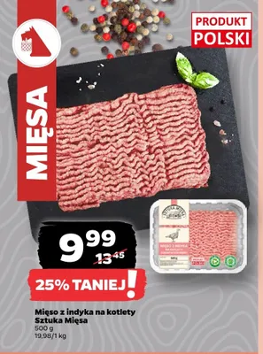 Mięso z indyka na kotlety Sztuka Mięsa promocja w Netto