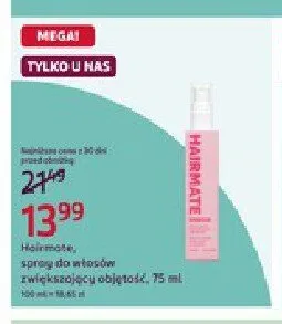 Spray do włosów Hairmate zwiększający objętość promocja w Rossmann