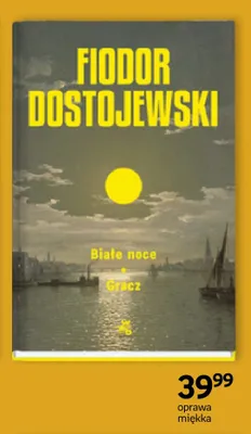Książka Białe noce Gracz Fiodor Dostojewski oprawa miękka promocja w Empik