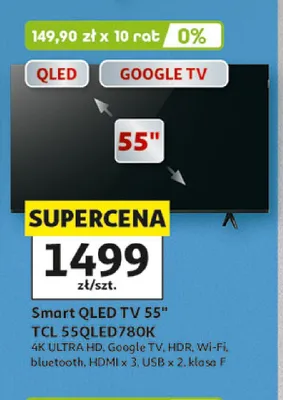 Smart QLED TV 55" TCL 55QLED780K 4K ULTRA HD Google TV HDR Wi-Fi bluetooth HDMI x 3 USB x 2 klasa F promocja w Auchan