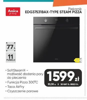 Piekarnik Amica EDG37531BAX-TYPE STEAM PIZZA promocja w Max Elektro