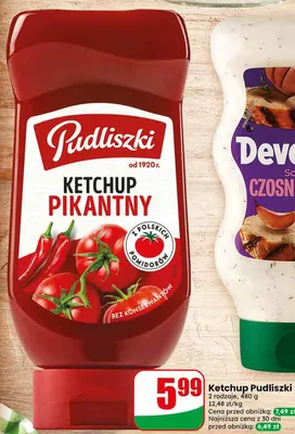 Ketchup Pudliszki Pikantny z polskich pomidorów bez konserwantów promocja w Dino