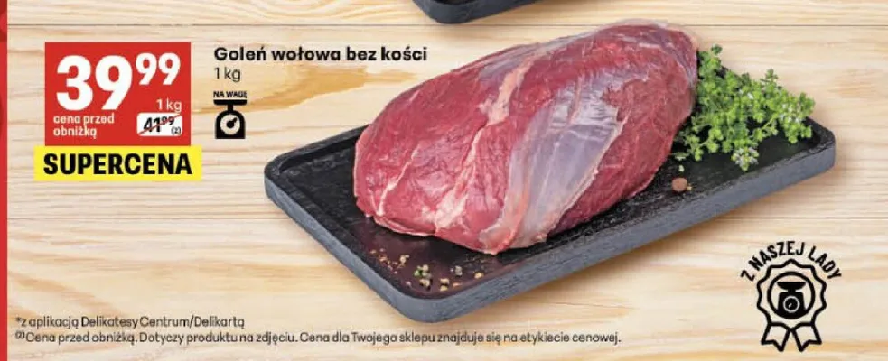 Goleń wołowa bez kości promocja w Delikatesy Centrum