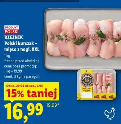 Mięso z kurczaka mięso z nogi XXL Polski kurczak Rzeźnik promocja w Lidl