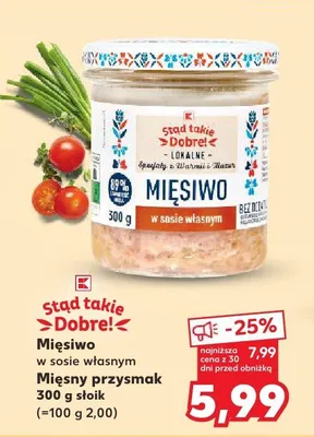 Mięsiwo w sosie własnym Mięsny przysmak promocja w Kaufland