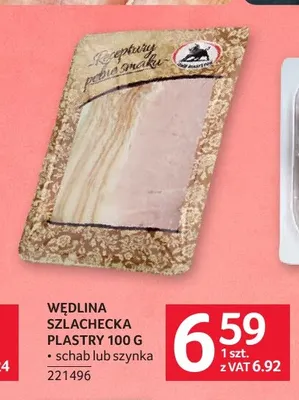 Wędlina szlachecka plastry szynka Receptury Pełne Smaku promocja w Selgros