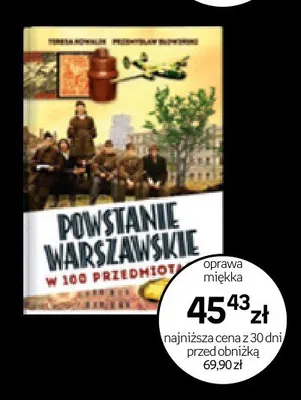 Książka Powstanie Warszawskie w 100 przedmiotach Teresa Kowalik Przemysław Słowiński promocja w Empik