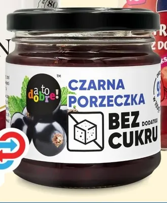Dżem czarna porzeczka bez dodatku cukru A to dobre! promocja w Carrefour