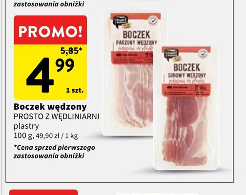 Boczek surowy wędzony Prosto z Wędliniarni w plastrach promocja w Intermarche