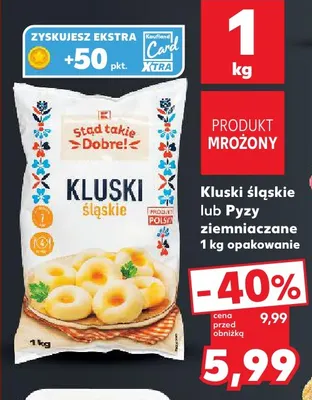 Kluski śląskie K-Stąd Takie Dobre! promocja w Kaufland