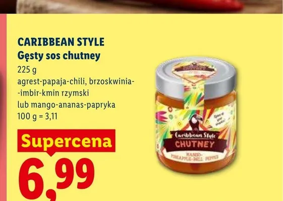 Gęsty sos chutney Caribbean Style agrest-papaja-chili promocja w Lidl