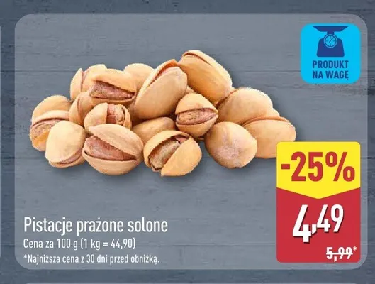 Pistacje prażone solone promocja w Aldi
