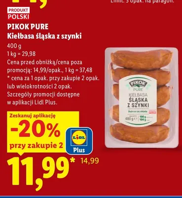 Kiełbasa śląska z szynki Pikok Pure promocja w Lidl