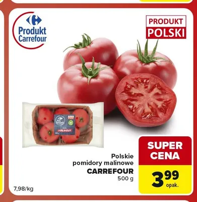 Pomidory malinowe polskie Carrefour promocja w Carrefour Market
