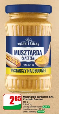Musztarda sarepska XXL Kuchnia Smaku promocja w Dino