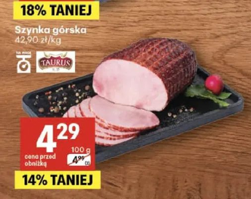 Szynka górska Taurus promocja w Delikatesy Centrum