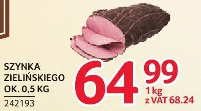 Szynka Zielińskiego 0,5 kg promocja w Selgros