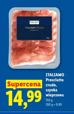 Prosciutto crudo szynka wieprzowa Italiamo promocja w Lidl