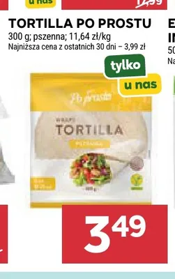 Tortilla pszenna Po Prostu promocja w Stokrotka