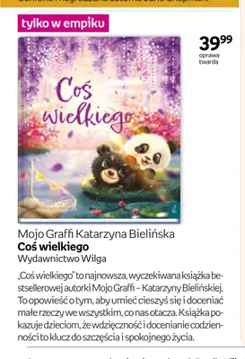 Książka Mojo Graffi Katarzyna Bielińska Coś wielkiego Wilga promocja w Empik