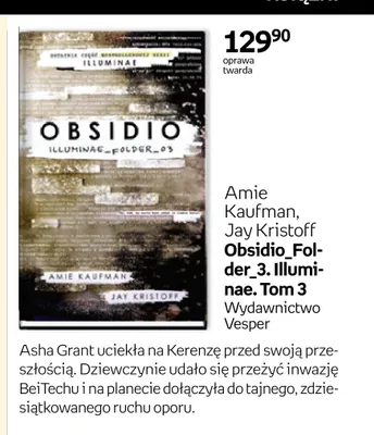 Książka Obsidio_Folder_3. Illuminae. Tom 3 Amie Kaufman, Jay Kristoff oprawa twarda promocja w Empik