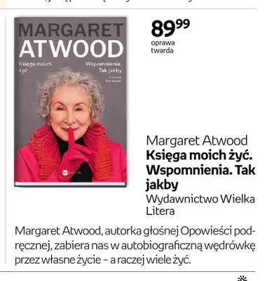 Książka Margaret Atwood Księga moich żyć. Wspomnienia. Tak jakby promocja w Empik