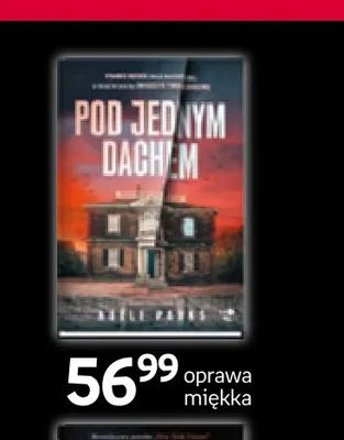 Książka Pod jednym dachem Adele Parks promocja w Empik