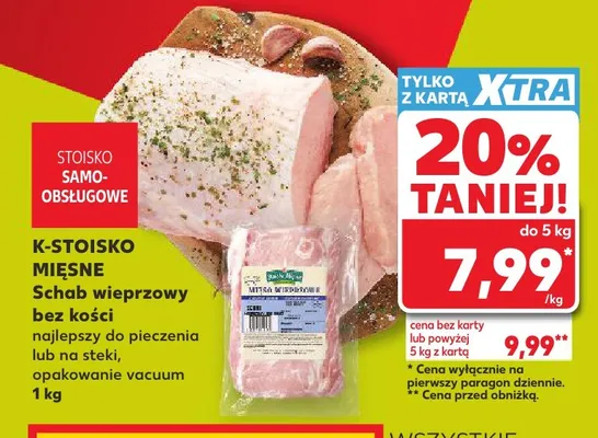 Schab wieprzowy bez kości K-Stoisko promocja w Kaufland