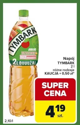 Napój TYMBARK 2 l różne rodzaje KAUCJA + 0,50 zł promocja w Carrefour Express