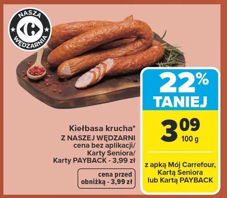 Kiełbasa krucha z Naszej Wędzarni promocja w Carrefour