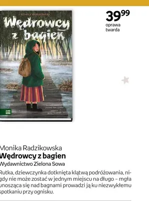 Książka Wędrowcy z bagien Monika Radzikowska Wydawnictwo Zielona Sowa oprawa twarda promocja w Dzień Dziecka