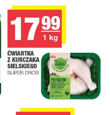 Ćwiartka z kurczaka Sielski promocja w SPAR
