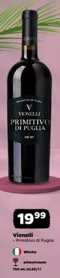 Wino czerwone półwytrawne Vionelli Primitivo di Puglia promocja w Netto
