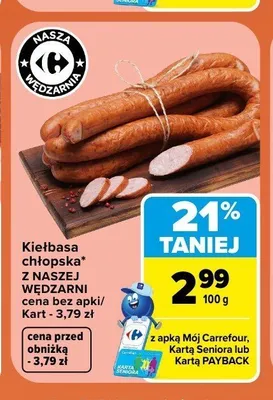 Kiełbasa chłopska Z Naszej Wędzarni promocja w Carrefour Market
