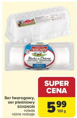 Ser twarogowy pleśniowy Soignon rolada promocja w Carrefour