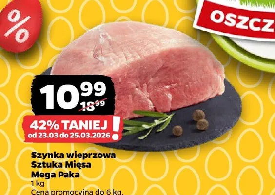 Szynka wieprzowa Sztuka Mięsa Mega Paka promocja w Netto
