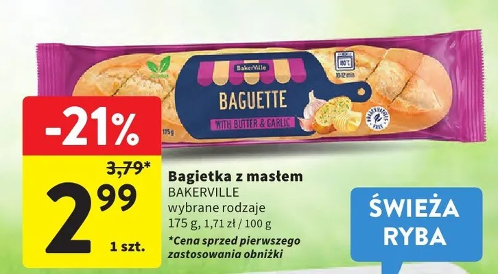 Bagietka z masłem BakerVille promocja w Intermarche