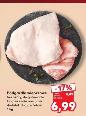 Podgardle wieprzowe bez skóry promocja w Kaufland