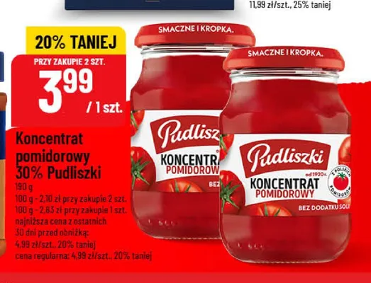 Koncentrat pomidorowy 30% Pudliszki promocja w POLOmarket