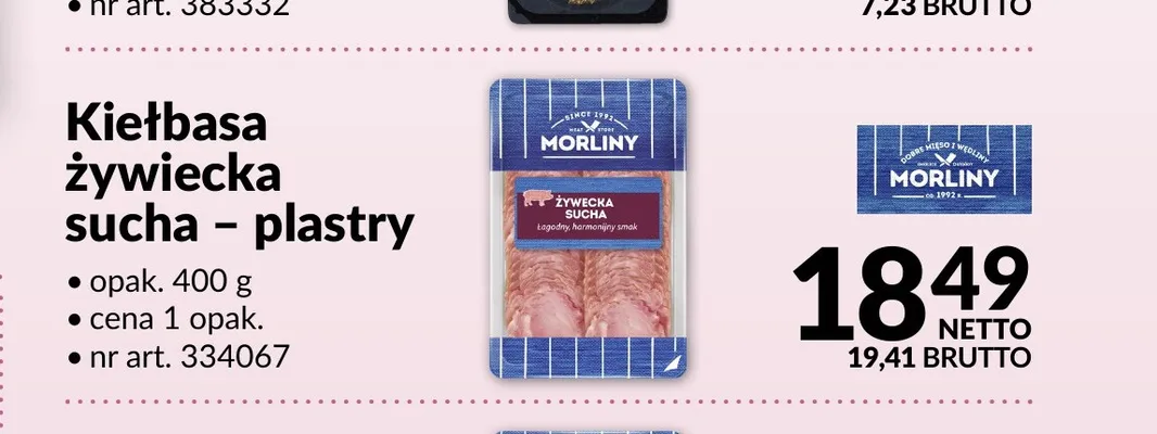 Kiełbasa żywiecka sucha plastry Morliny promocja w Makro