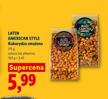 Kukurydza smażona LATIN AMERICAN STYLE promocja w Lidl