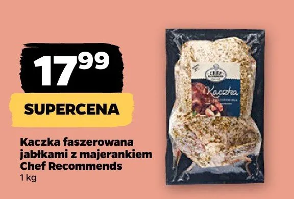 Kaczka faszerowana jabłkami z majerankiem Chef Recommends promocja w Netto