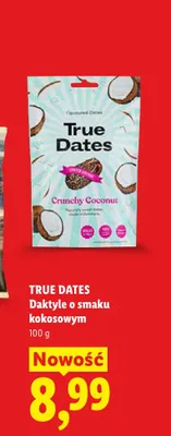 Daktyle o smaku kokosowym True Dates Crunchy Coconut promocja w Lidl