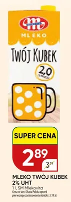 Mleko Twój Kubek 2% UHT promocja w Chata Polska