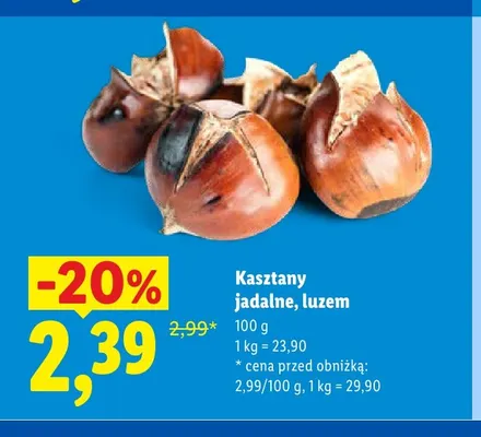 Kasztany jadalne luzem promocja w Lidl